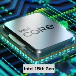 intel 15th gen