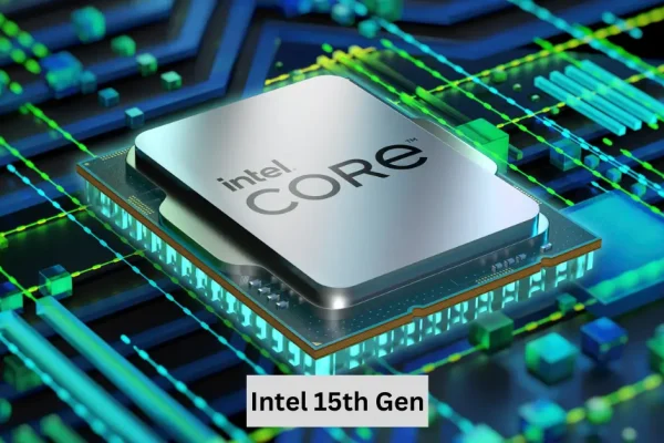 intel 15th gen